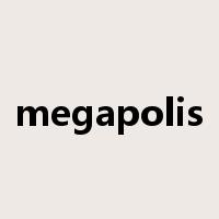 megapolis是什么意思