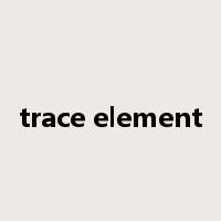 trace element是什么意思