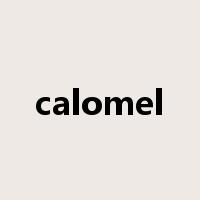 calomel是什么意思