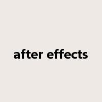 after effects是什么意思