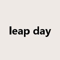leap day是什么意思