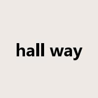 hall way是什么意思