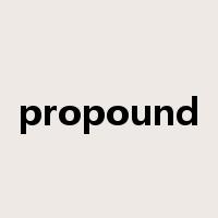 propound是什么意思