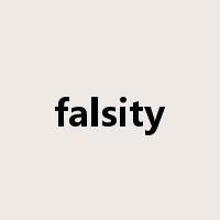 falsity是什么意思