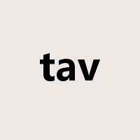 tav是什么意思