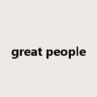 great people是什么意思