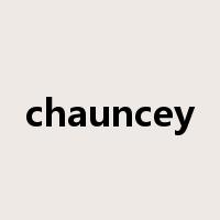 chauncey是什么意思