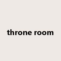 throne room是什么意思