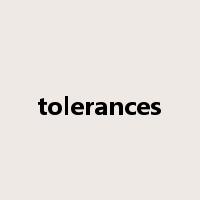 tolerances是什么意思