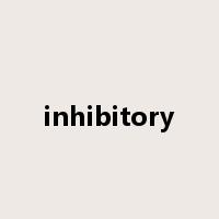 inhibitory是什么意思