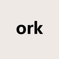 ork是什么意思