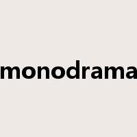 monodrama是什么意思