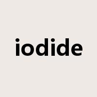 iodide是什么意思
