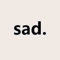 sad.是什么意思