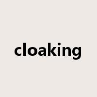 cloaking是什么意思