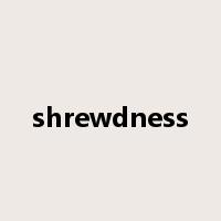 shrewdness是什么意思