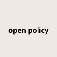 open policy是什么意思