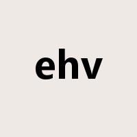 ehv是什么意思