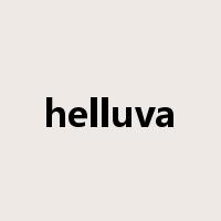 helluva是什么意思