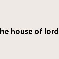 the house of lords是什么意思