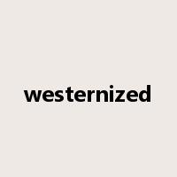 westernized是什么意思