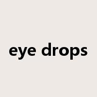 eye drops是什么意思