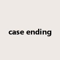 case ending是什么意思