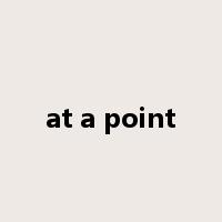 at a point是什么意思