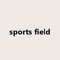 sports field是什么意思