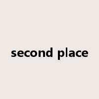second place是什么意思