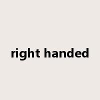 right handed是什么意思