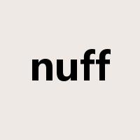 nuff是什么意思