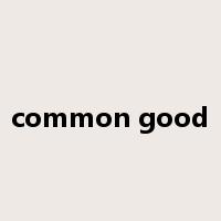 common good是什么意思
