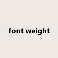 font weight是什么意思