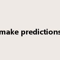 make predictions是什么意思