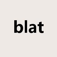blat是什么意思