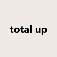 total up是什么意思