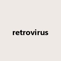 retrovirus是什么意思