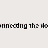 connecting the dots是什么意思
