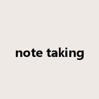 note taking是什么意思