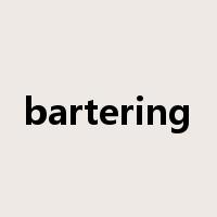 bartering是什么意思