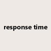 response time是什么意思