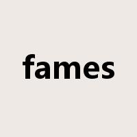 fames是什么意思
