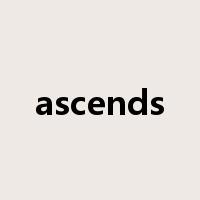 ascends是什么意思