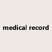 medical record是什么意思