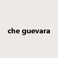 che guevara是什么意思