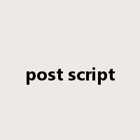 post script是什么意思