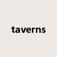 taverns是什么意思