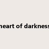 heart of darkness是什么意思