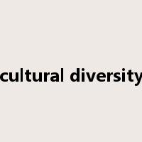 cultural diversity是什么意思